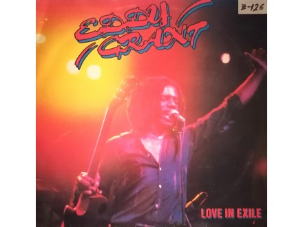EDDY GRANT - Love In Exile