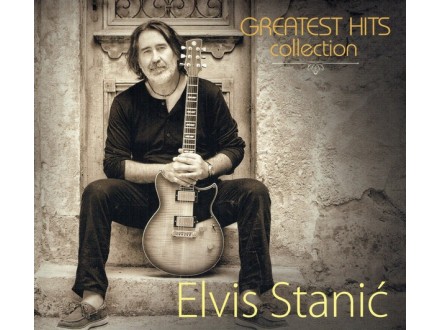 ELVIS STANIĆ - Greatest Hits Collection