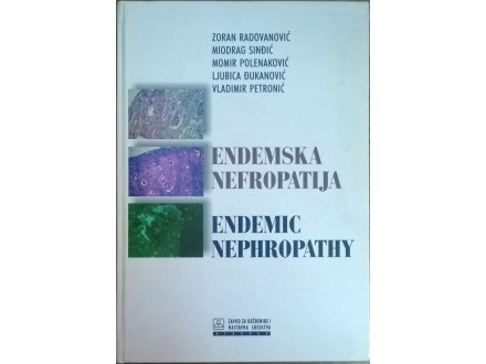 ENDEMSKA NEFROPATIJA / ENDEMIC NEPHROPATY, Beograd 2000