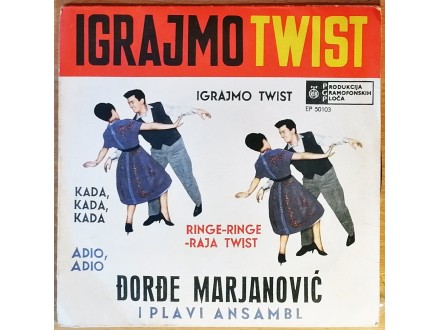 EP ĐORĐE MARJANOVIĆ - Igrajmo Twist (1962) 1. press, NM