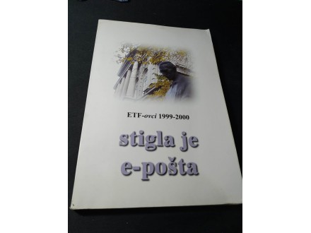 ETF - ovci 1999 - 2000 Stigla je e - pošta Smiljanić