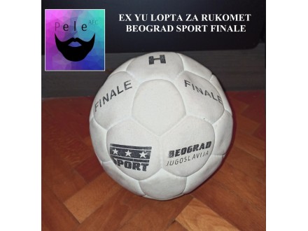 EX YU lopta za rukomet - Sport Beograd Finale