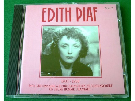 Edith Piaf - Edith Piaf: Vol. 2: 1937-1938