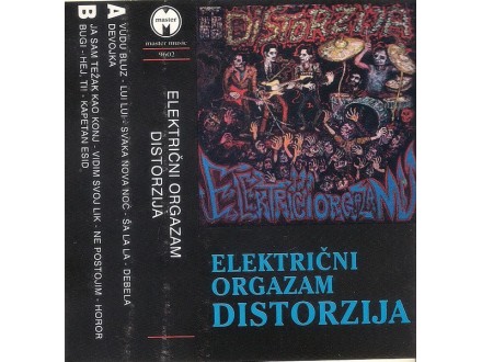 Električni Orgazam ‎– Distorzija / KASETA NOVA /
