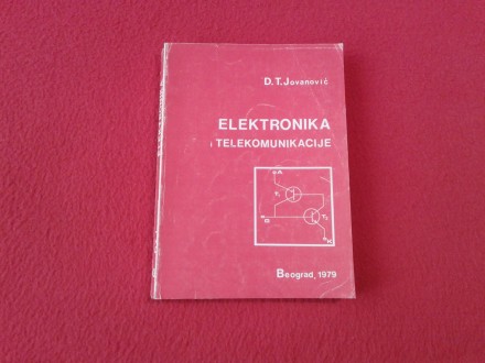 Elektronika i telekomunikacije - Dobrivoje Jovanović