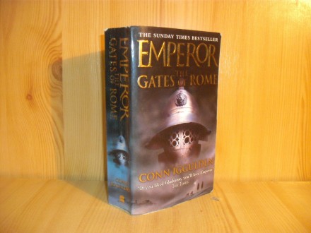 Emperor the gates of Rome - C. Iggulden
