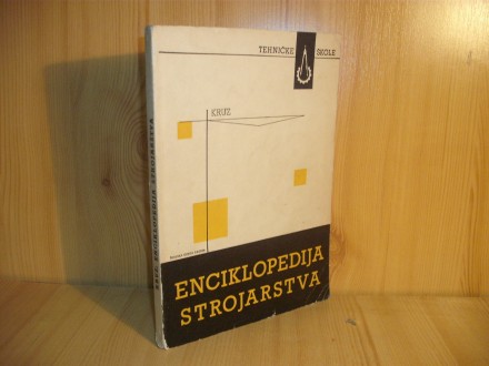 Enciklopedija strojarstva - kRUZ