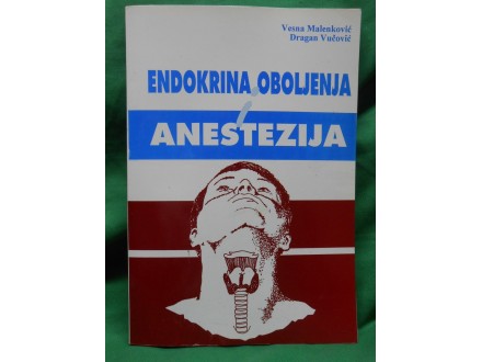 Endokrina oboljenja anestezija vesna malenković