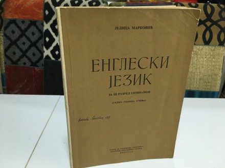 Engleski jezik za III razred gimnazije  Jelica Marković