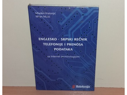 Englesko srpski rečnik telefonije i prenosa podataka