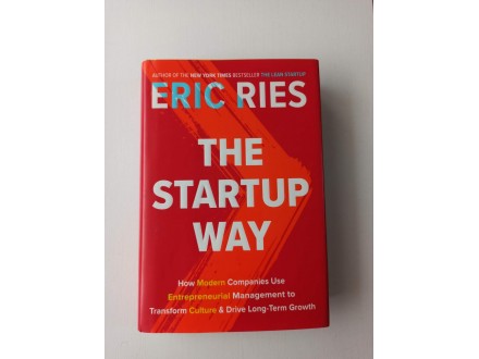 Eric Ries -  The Startup way