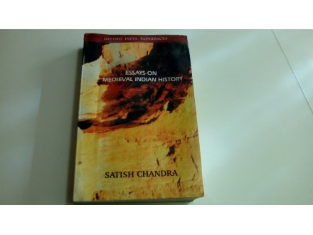 Eseji o srednjovekovnoj indijskoj istoriji Satish Chand