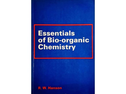 Essentials of Bio-organic Chemistry