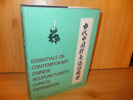 Essentials of contemporary chinese acupuncturists clini