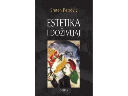 Estetika i doživljaj - Sreten Petrović