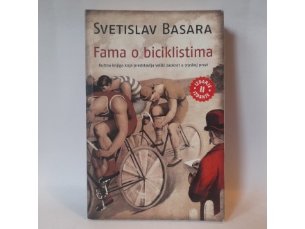FAMA O BICIKLISTIMA Svetislav Basara