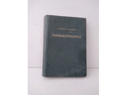 FARMAKOTERAPIJA - I.Ivančević - R.Damaška
