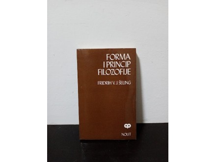 FORMA I PRINCIP FILOZOFIJE Fridrih V.J. Šeling