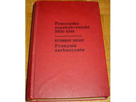 FRANCUSKO-SRPSKOHRVATSKI ŠKOLSKI REČNIK - B. Grujić