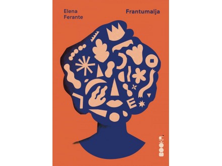 FRANTUMALJA - Elena Ferante