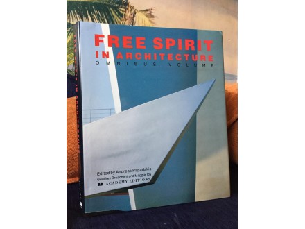 FREE SPIRIT IN ARCHITECTURE omnibus volume