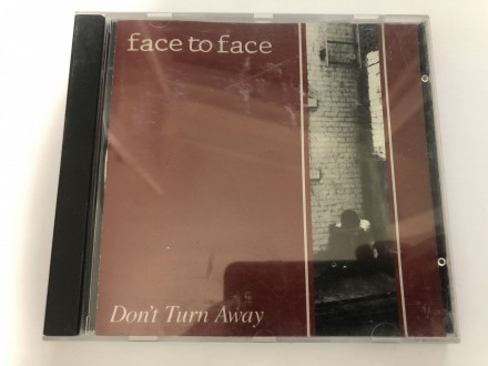 Face To Face – Don`t Turn Away