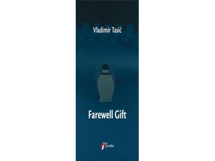 Farewell Gift - Vladimir Tasić