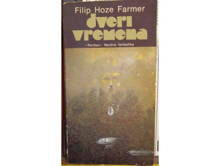 Filip Hoze Farmer- dveri vremena