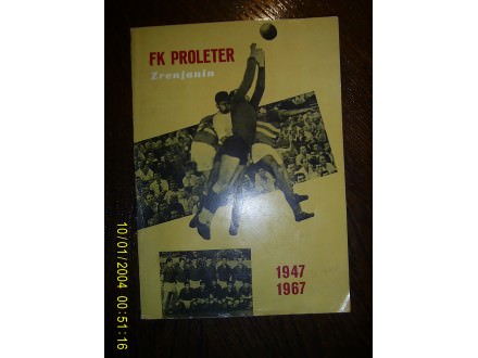 Fk Proleter Zrenjanin 1947-1967