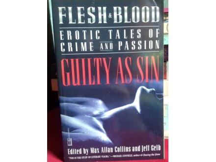 Flesh & Blood. Erotic Tales of Crime and Passion