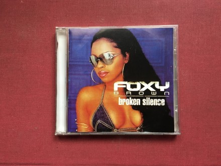 Foxy Brown - BRoKEN SiLENCE  2001
