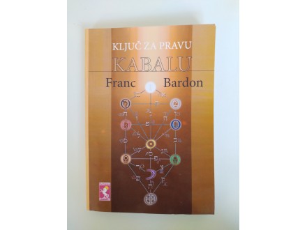 Franc Bardon - Ključ za pravu Kabalu