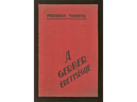 Friedrich Torberg - A Gerber érettségije