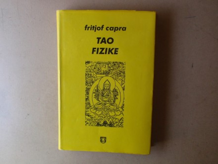 Fritjof Capra - TAO FIZIKE