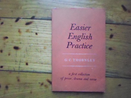 G. C. THORNLEY - EASIER ENGLISH PRACTICE
