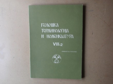 GEOLOŠKA TERMINOLOGIJA I NOMENKLATURA VIII-2