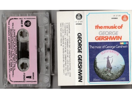 GEORGE GERSHWIN - The Music Of