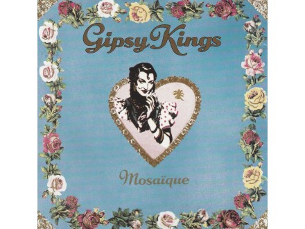 GIPSY KINGS - Mosaique