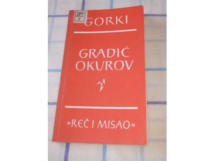 GRADIĆ OKUROV - Maksim Gorki