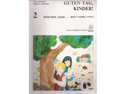 GUTEN TAG, KINDER-nemački jezik-II godina učenja