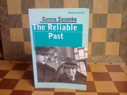 Genna Sosonko - The Reliable Past (sah)