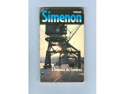 Georges Simenon - L`homme de Londres