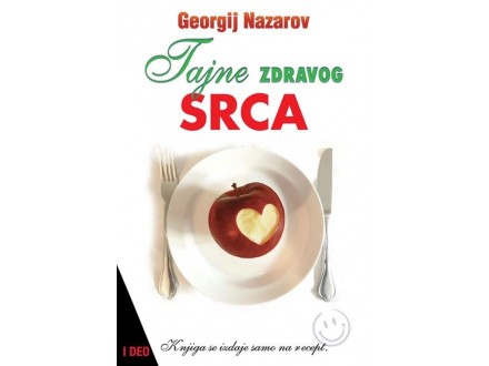Georgij Nazarov: Tajne zdravog srca