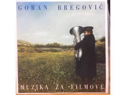 Goran Bregović ‎– Muzika za Filmove