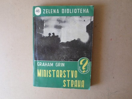 Graham Grin  - MINISTARSTVO STRAHA