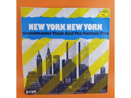 Grandmaster Flash And The Furious Five* ‎– New York New