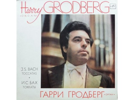 HARRY GRODBERG - J.S.Bach..Toccatas