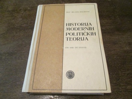 HISTORIJA MODERNIH POLITICKIH TEORIJA II