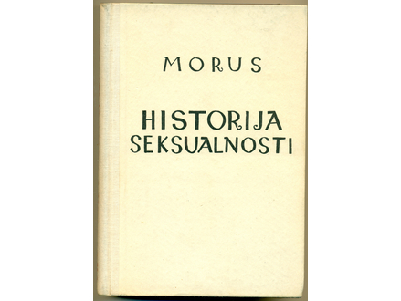 HISTORIJA SEKSUALNOSTI Morus