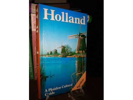 HOLLAND (A Phaidon Cultural Guide)